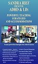 ADHD & LD: Powerful Teaching Strategies and Accommodations [VHS]