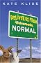 Deliver Us From Normal Deliver Us From Normal