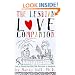 The Lesbian Love Companion : How to Survive Everything From Heartthrob to Heartbreak
