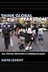 Think Global, Fear Local: Sex, Violence, And Anxiety in Contemporary Japan