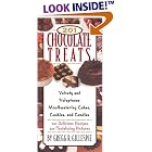 201 Chocolate Treats: Velvety and Voluptuous Cakes, Cookies, Pies and More by Gregg R. Gillespie