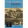 Louis Johnson and the Arming of America: The Roosevelt and Truman Years