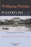 Produkt-Bild: Pulverturm und Schwanenteich. Eine Jugend in Sachsen 1928-1950