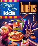 For Kids-Lunches: Eat in or Take Out (Company's Coming Kids) Jean Pare