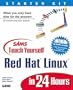 Sams Teach Yourself Red Hat Linux in 24 Hours