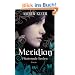Meridian - Fl�sternde Seelen: Roman (PAN)