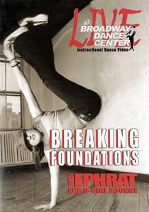 Live at Broadway Dance Center: Breakdance with Ephrat aka B-Girl Bounce