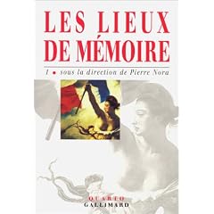 Les Lieux de m�moire, tome 1