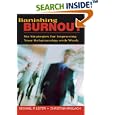Banishing Burnout: Six Strategies for Improving Your Relationship with Work