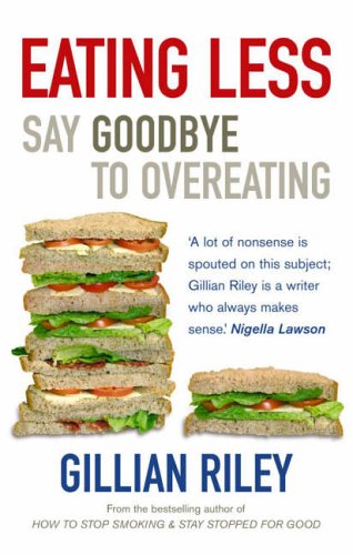 City Travel Guides Discounted  Books : Eating Less: Say Goodbye to Overeating
