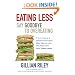 Eating Less: Say Goodbye to Overeating