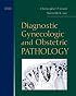 Diagnostic Gynecologic and Obstetric Pathology