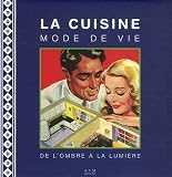 La cuisine mode de vie