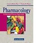 Pharmacology: A Nursing Process Approach