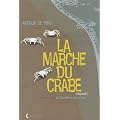 La Marche du crabe, tome 1 : La Condition des crabes