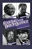 Four Lives in the Bebop Business