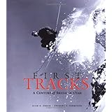first tracks a century of skiing in utah