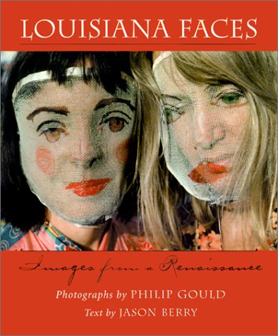 louisiana faces images from a renaissance