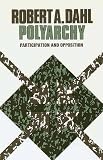 Polyarchy: Participation and Opposition