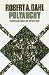 Polyarchy: Participation and Opposition