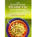 The Everyday Diabetic Cookbook