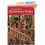 Art and Life in Renaissance Venice (Reissue)