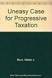 The uneasy case for progressive taxation