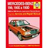 Mercedes-Benz 190, 190e and 190d (83-93) Service and Repair Manual (Haynes Service & Repair Manual)