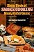 Home Book of Smoke Cooking: Meat, Fish & Game