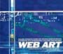Web Art: A Collection of Award Winning Website Designers