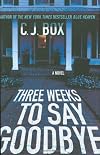 Three Weeks to Say Goodbye