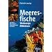 Meeresfische Westeuropas und des Mittelmeeres