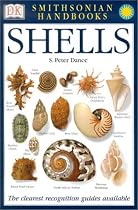 Shells: The Photographic Recognition Guide to Seashells of the World (Smithsonian Handbooks)