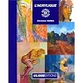 L'Acrylique : 101 astuces
