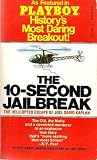 The 10-second Jailbreak : The Helicopter Escape of Joel David Kaplan
