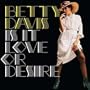 Is This Love or Desire [Vinyl]