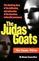 The Judas Goats: The Enemy Within