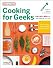 Cooking for Geeks ―料理の科学と実践レシピ (Make: Japan Books)