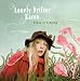 Lonely Drifter Karen-Grass Is Singing (Dig)