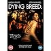 Dying Breed [DVD]