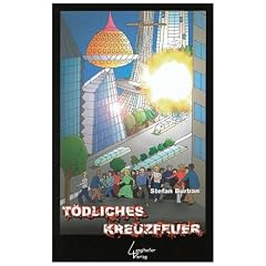 Burban, S: T�dliches Kreuzfeuer