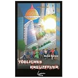 Burban, S: T�dliches Kreuzfeuervon "Stefan Burban"