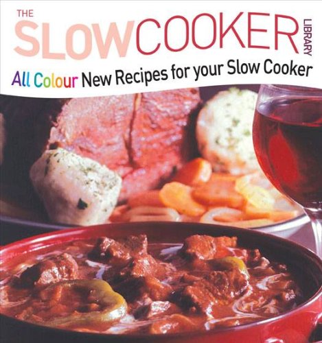 All Colour New Recipes for Your Slow Cooker