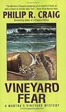Vineyard Fear : A Marthas Vineyard Mystery