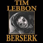 Berserk | [Tim Lebbon]