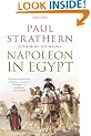 Napoleon in Egypt: 'The Greatest Glory'