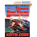 The Soft Science of Road Racing Motor Cycles: Technical Procedures and Workbook for Road Racing Motor Cycles