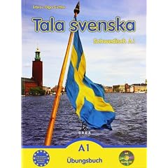 Tala svenska � Schwedisch A1. �bungsbuch mit CD
