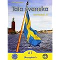 Tala svenska � Schwedisch A1. �bungsbuch mit CD