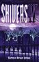 Shivers IV